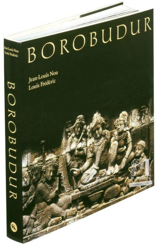 Borobudur Jean-Louis Nou e Louis Frédéric Borobudur Jean-Louis Nou e Louis Frédéric