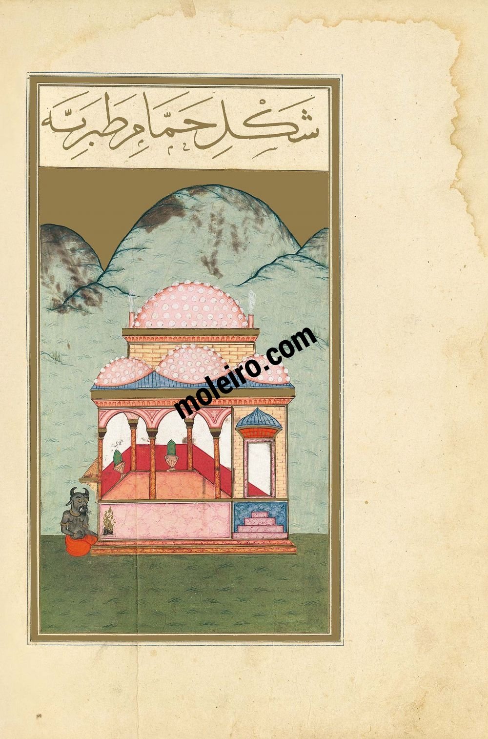 f. 82v, I bagni di Tiberiade. Libro della Felicitá (Matali’ al-sa’adet)
Manoscritto turco ottomano del 1582, Suppl. turc 242 - Bibliothèque Nationale de France, Parigi