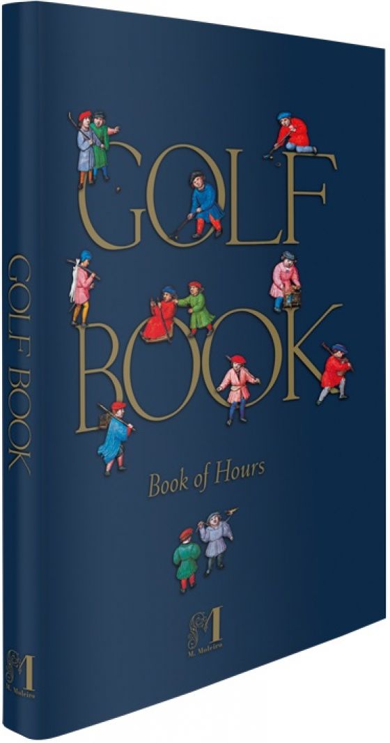 Golf Book (Book of Hours)  Art book - A luxurious manuscript of captivating loveliness 